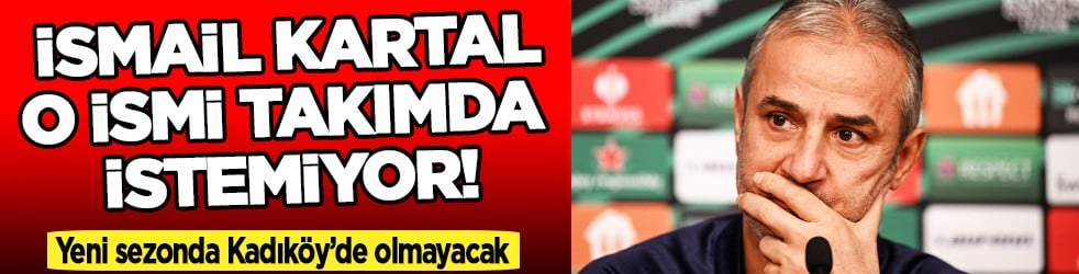 İsmail Kartal'dan dikkat çeken hamle! Fenerbahçe'den Premier Lige!