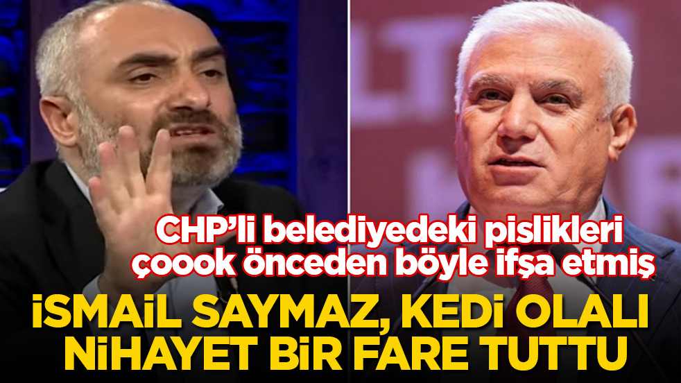 İsmail Saymaz, kedi olalı nihayet bir fare tuttu! CHP’li belediyedeki pislikleri çoook önceden böyle ifşa etmiş