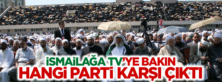 İsmailağa TV'ye RTÜK'teki CHP'liler karşı çıktı