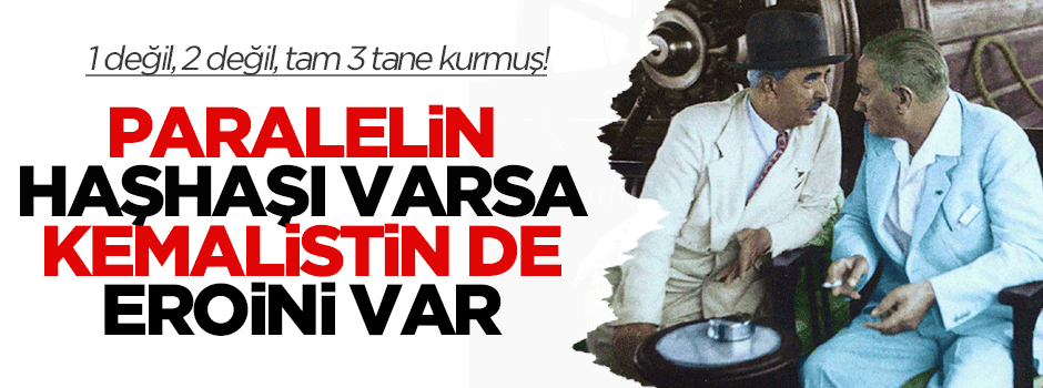 İsmet İnönü uyuşturucu fabrikaları kurmuş!