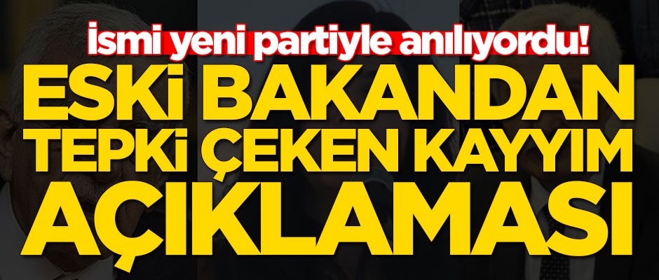 İsmi yeni partiyle anılıyordu! Eski bakandan tepki çeken kayyım açıklaması