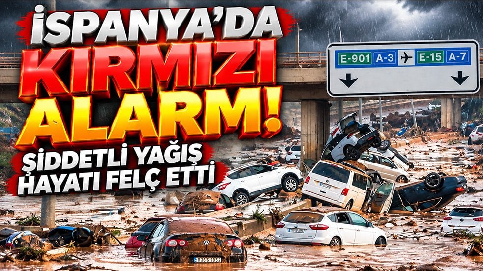 İspanya’da kırmızı alarm! Şiddetli yağış hayatı felç etti