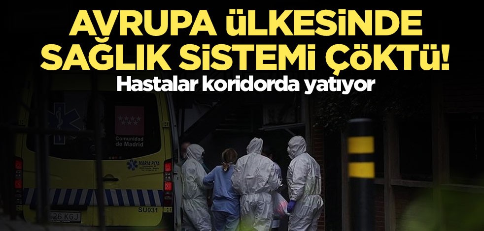 İspanya'da koronavirüs nedeniyle sağlık sistemi çöktü!