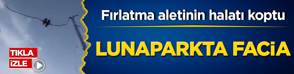 İspanya'da lunapark faciası! Fırlatma aletinin halatı koptu!