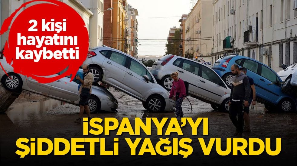 İspanya’yı şiddetli yağış vurdu: 2 kişi hayatını kaybetti