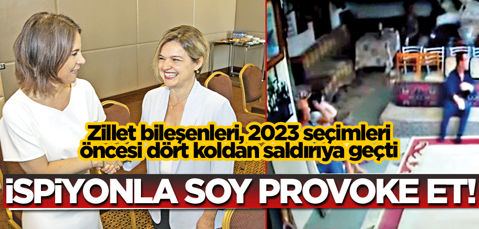 İspiyonla, soy provoke et!