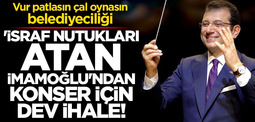 "İsraf var" diyerek projeleri iptal eden İmamoğlu eğlenceye hız verdi!