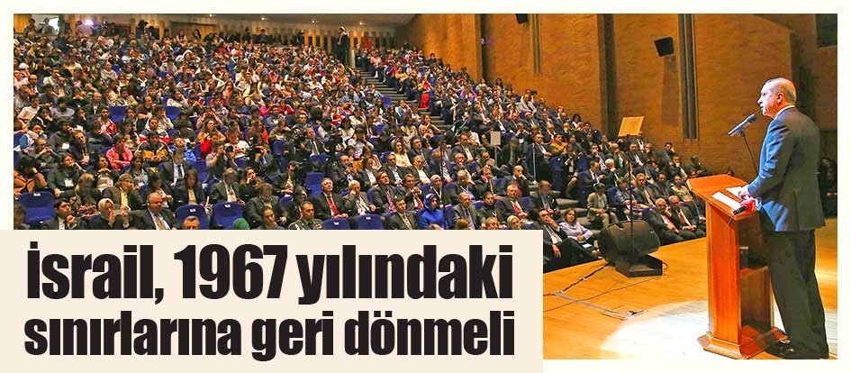 İsrail, 1967 yılındaki sınırlarına geri dönmeli