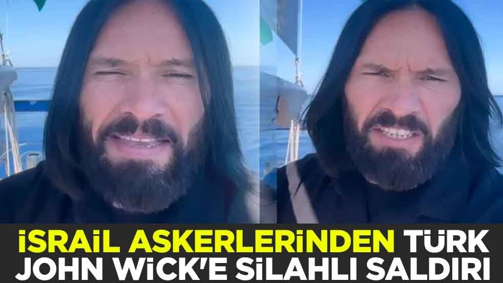 İsrail askerlerinden Türk John Wick'e silahlı saldırı