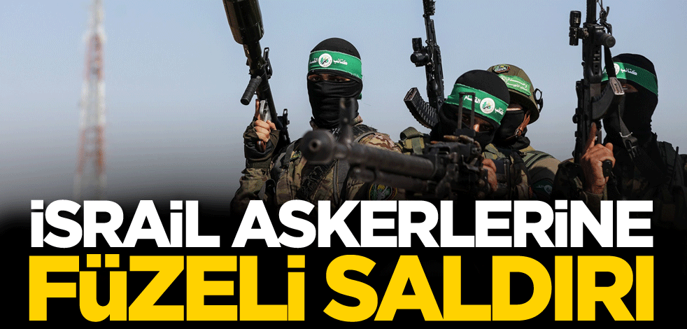 İsrail askerlerine füzeli saldırı
