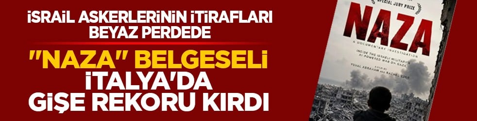 İsrail askerlerinin itirafları beyaz perdede: "NAZA" belgeseli İtalya'da gişe rekoru kırdı