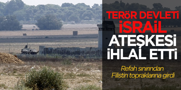 İsrail ateşkesi ihlâl etti
