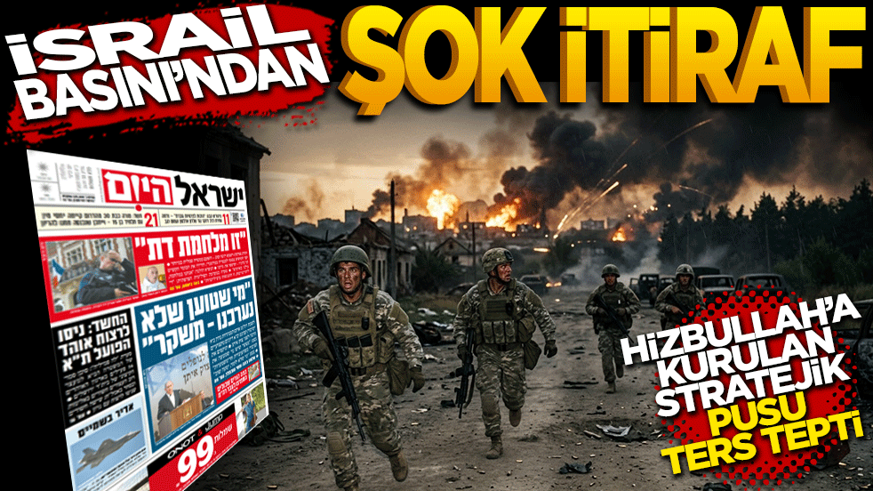 İsrail basınında itiraf: Hizbullah’a kurulan stratejik pusu ters tepti