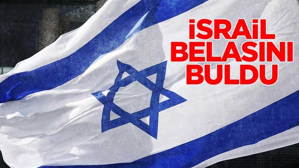 İsrail belasını buldu