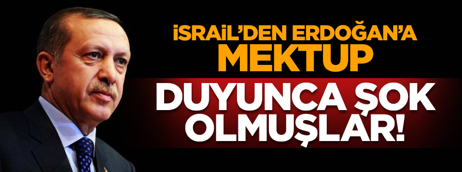 İsrail Cumhurbaşkanı Erdoğan'a taziye mektubu gönderdi