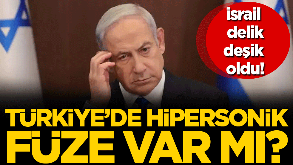 İsrail delik deşik olmuştu! Türkiye'de hipersonik füze var mı?