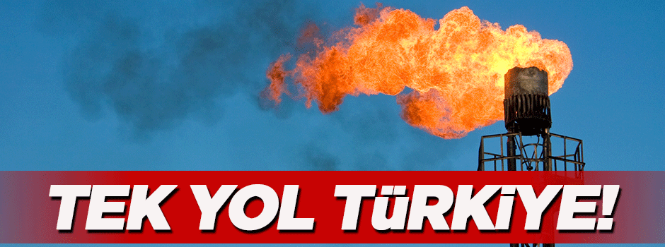 İsrail doğalgazı satmak için Türkiye yoluna muhtaç!