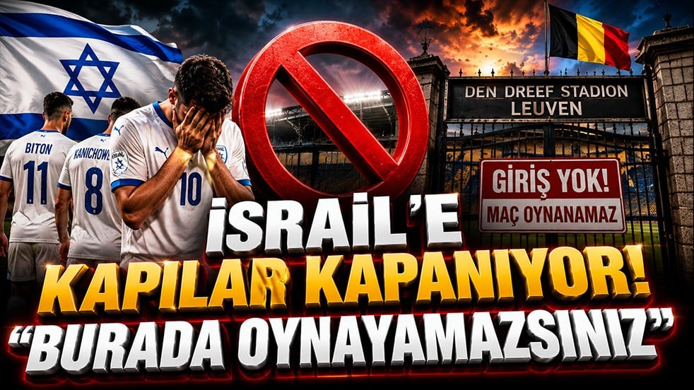İsrail dünyada istenmiyor! Avrupa’dan bir ret daha: Burada oynayamazsınız