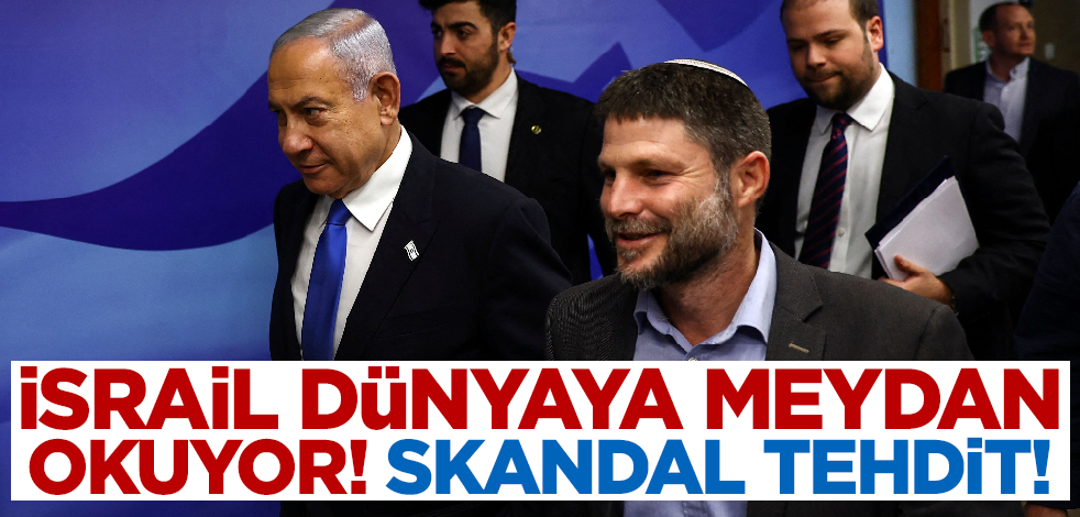 İsrail dünyaya meydan okuyor! Filistinliler için skandal tehdit