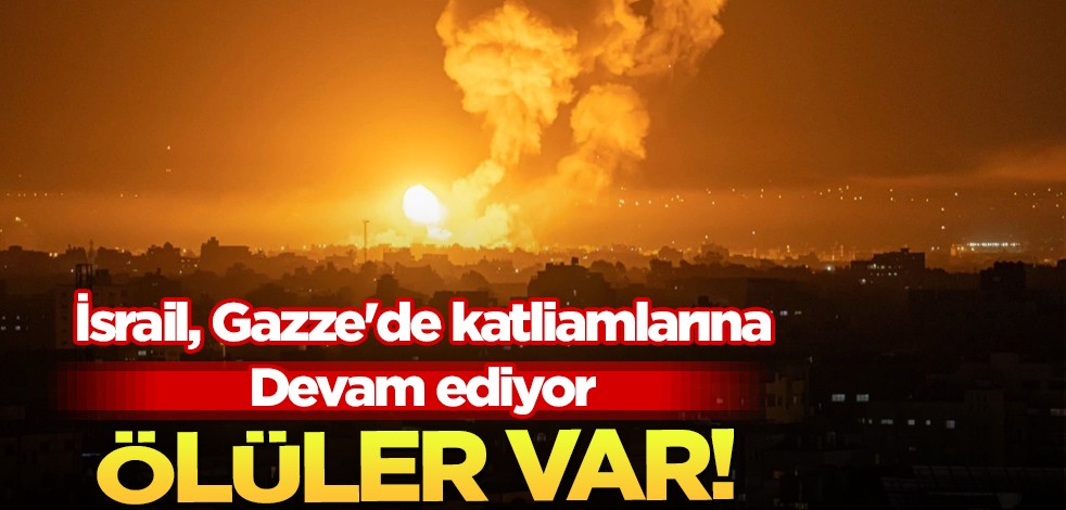 İsrail, Gazze'de katliamlara devam ediyor! Bu kez yerleşim yerini ateşe verdi! 24 ölü!