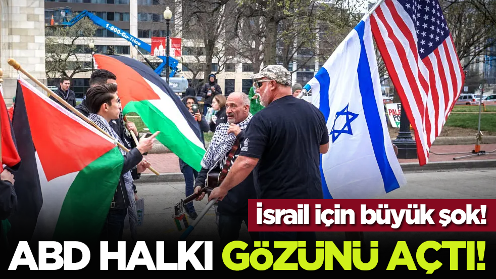 İsrail için büyük şok! ABD halkı gözünü açtı!