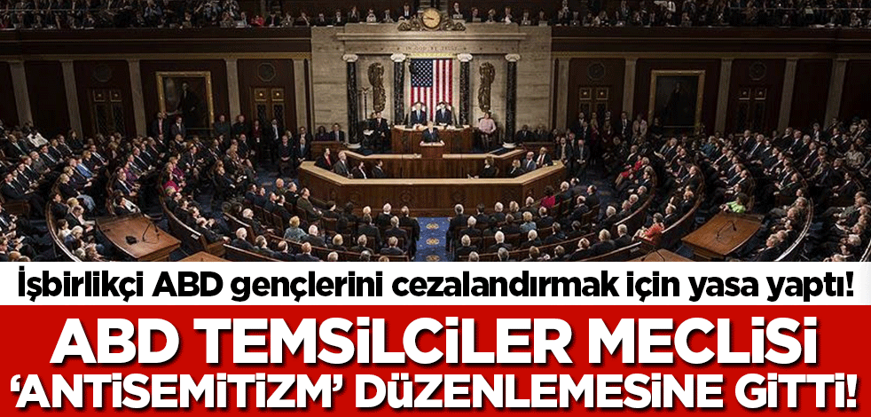 İsrail karşıtı gösterileri engellemek isteyen işbirlikçi ABD "antisemitizm" kapsamını genişletti!