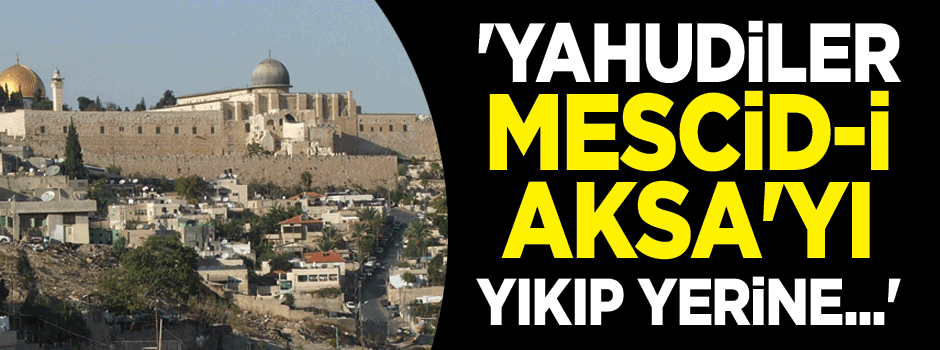 'İsrail Mescid-i Aksa'ya yönelik yeni ihlaller hazırlıyor'