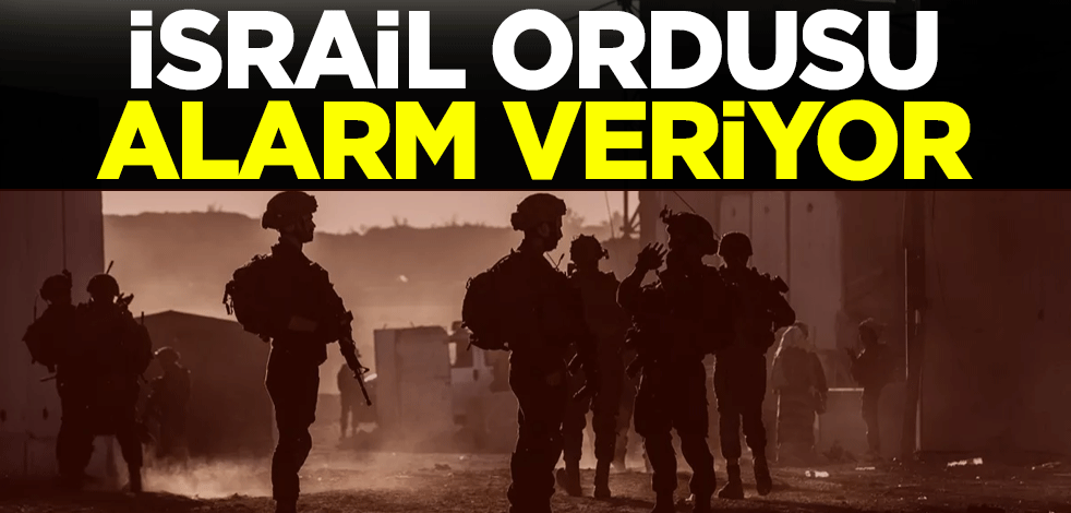 İsrail ordusu alarm veriyor