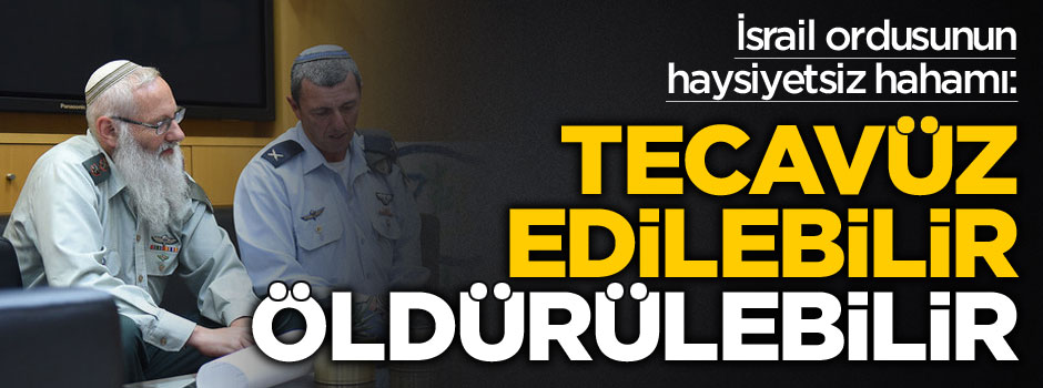 İsrail ordusu hahambaşılığına ahlaksız, sapık aday!