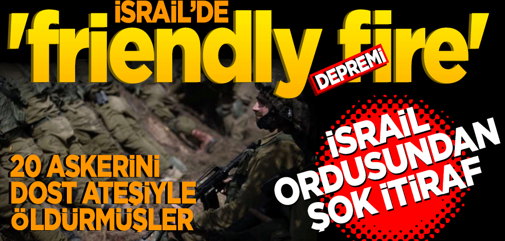 İsrail ordusundan şok itiraf