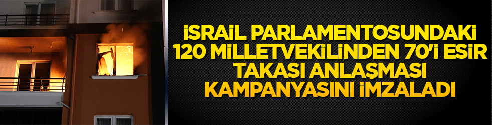 İsrail Parlamentosundaki 120 milletvekilinden 70'i esir takası anlaşması kampanyasını imzaladı