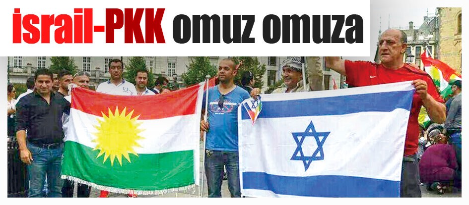 İsrail-PKK omuz omuza