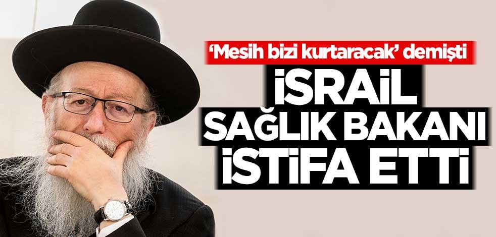 İsrail Sağlık Bakanı Yaakov Litzman istifa etti