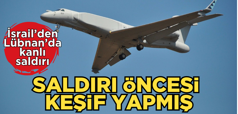 İsrail saldırı öncesi keşif yapmış!