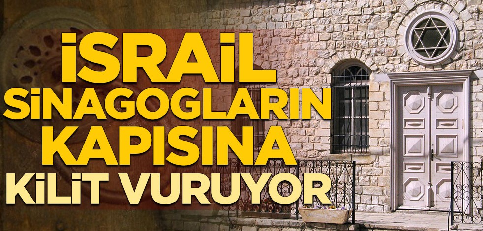 İsrail sinagogların kapısına kilit vuruyor