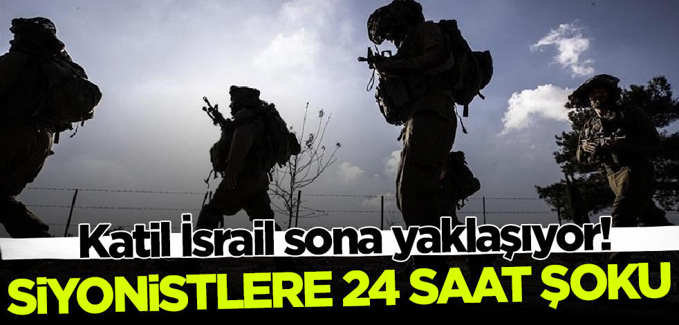 İsrail sona yaklaşıyor! Siyonistlere son 24 saat şoku