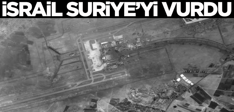 İsrail, Suriye'yi vurdu!