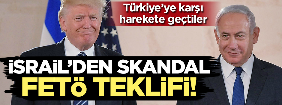 İsrail televizyonunda skandal FETÖ teklifi