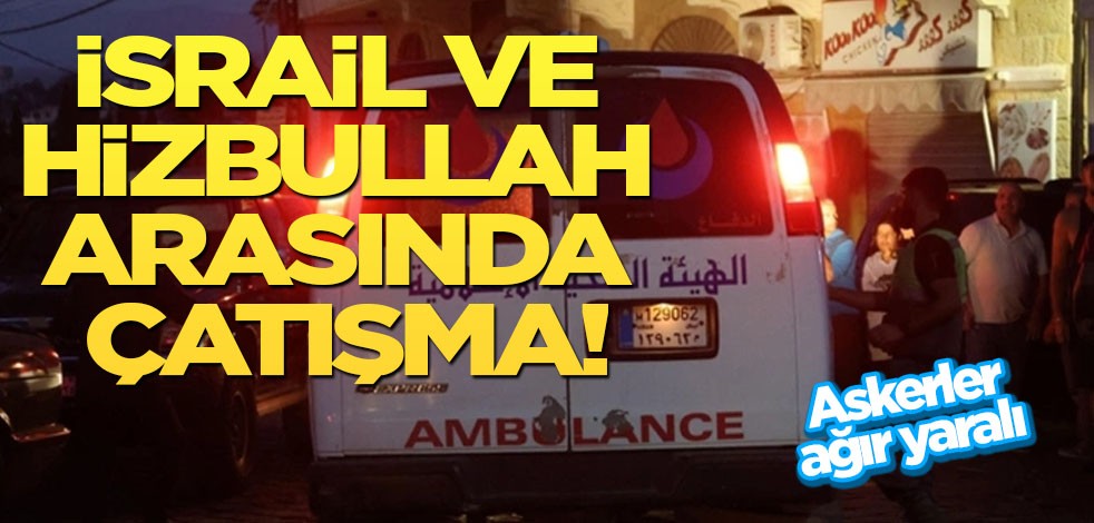 İsrail ve Hizbullah arasında çatışma sonucu: Lübnan saldırısında 3 ölü, İsrail askeri ağır yaralı! Flaş atak