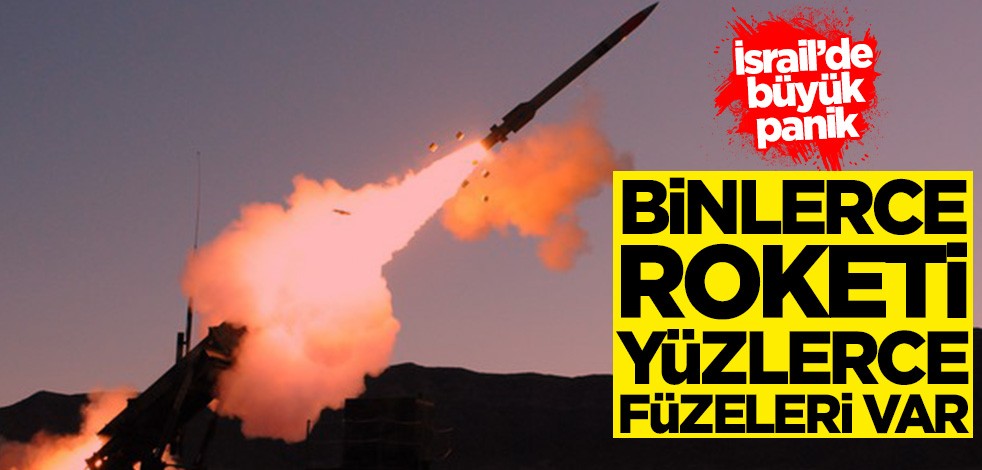 İsrail'de büyük panik! 'Binlerce roketleri, yüzlerce füzeleri var'