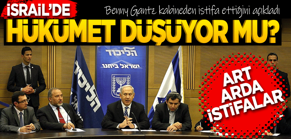 İsrail’de hükümet düşüyor mu?