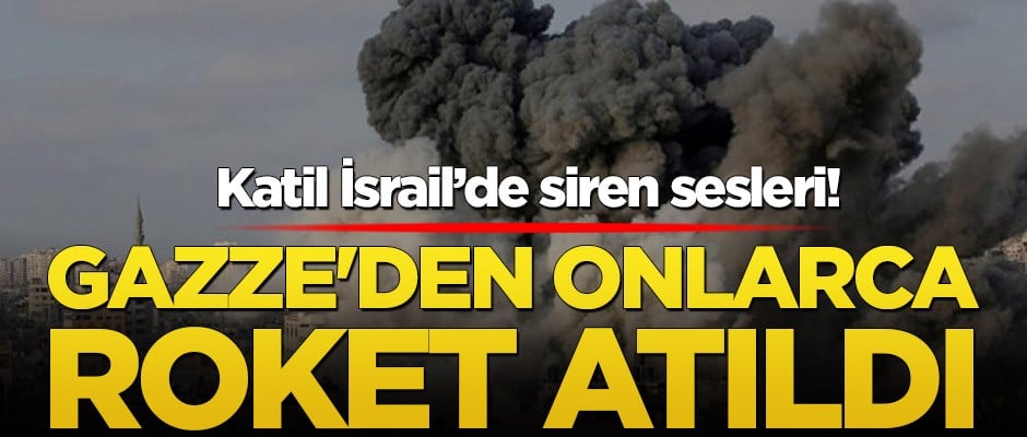 İsrail’de siren sesleri! Gazze'den onlarca roket atıldı