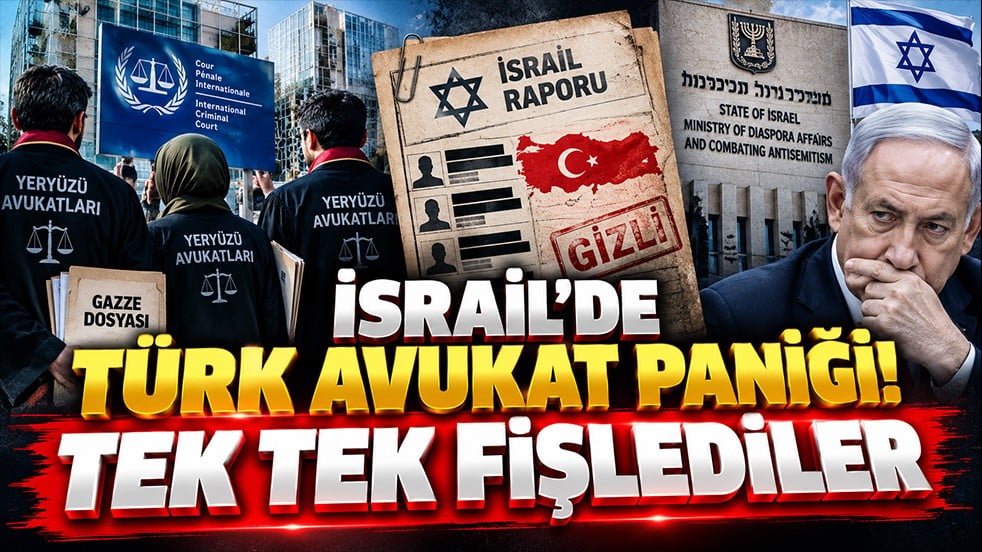 İsrail’de Türk avukat paniği!