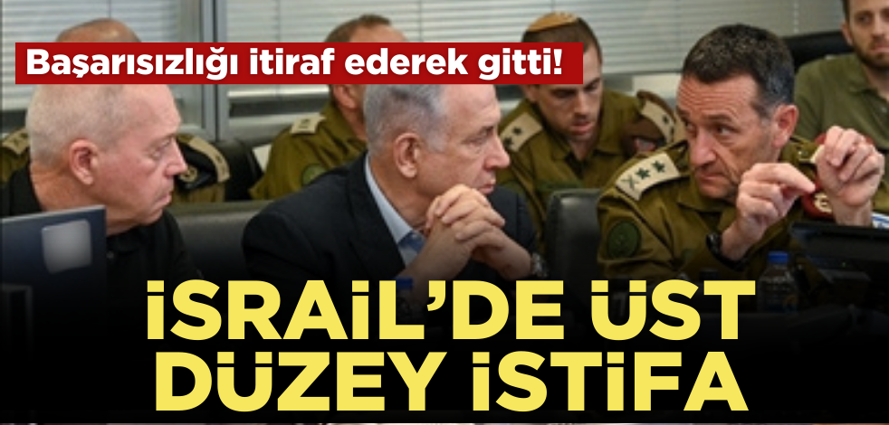 İsrail’de üst düzey istifa! Başarısızlığı itiraf ederek gitti