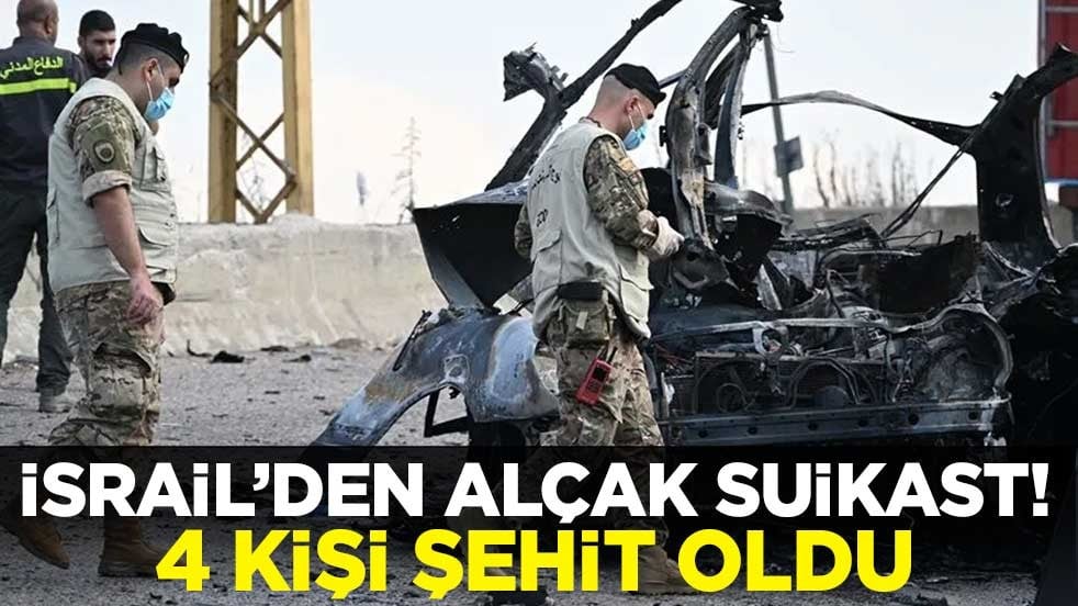 İsrail'den alçak suikast! 4 kişi şehit oldu