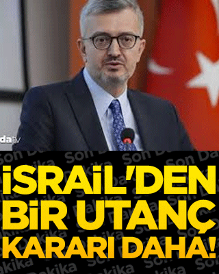 İsrail'den bir utanç kararı daha!