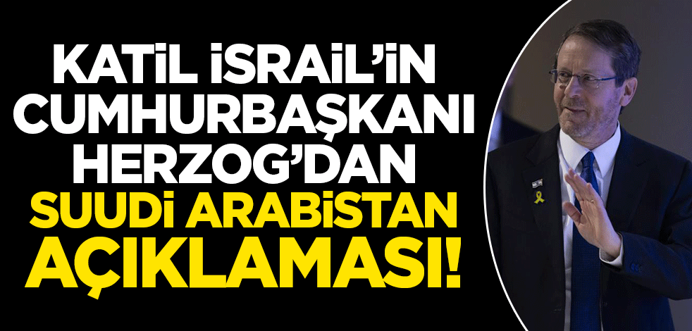 İsrail'den Gazze'ye ilişkin Suudi Arabistan açıklaması!