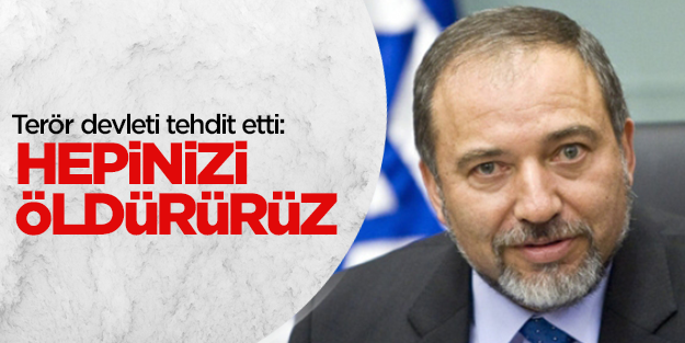 Katil'den Hamas'tehdit: Hepinizi öldürürüz