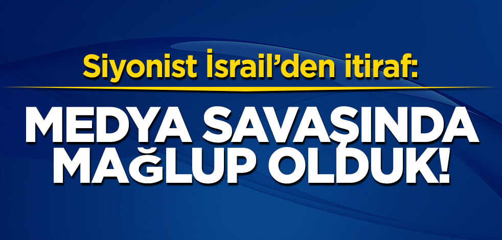 İsrail'den itiraf: Hamas'a medya savaşında mağlup olduk