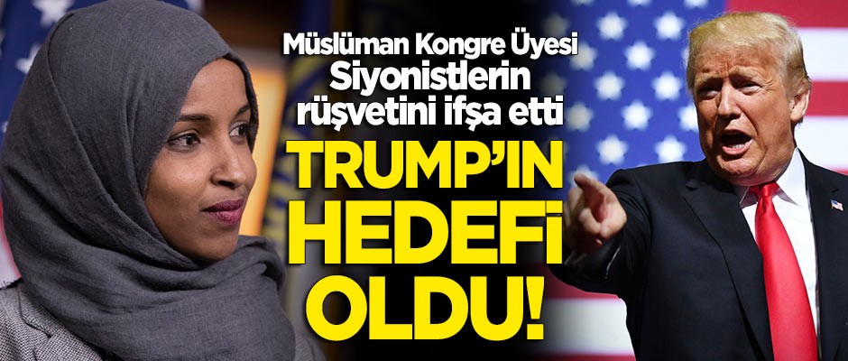 "İsrail'den rüşvet alıyorlar" dedi... Müslüman Kongre Üyesi, Trump'ın hedefi oldu!